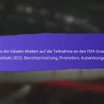 Wirtschaftliche Vorteile der FIFA Grassroots Festivals 2025: Unterstützung lokaler Unternehmen, Tourismus, Investitionen